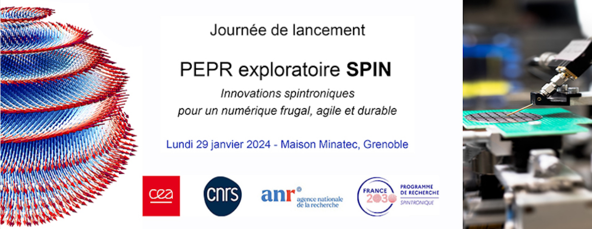  Lancement du PEPR SPIN et Workshop “Matériaux Avancés pour la spintronique” 29-30 janvier 2024 