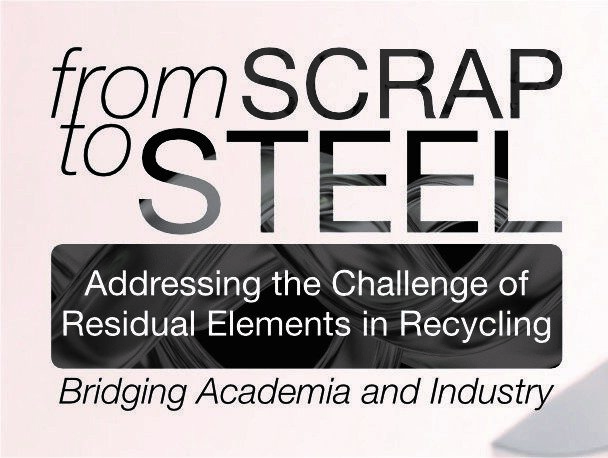  Workshop « From Scrap to Steel » : L’avenir du recyclage de l’acier et la gestion des éléments résiduels 